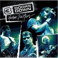 3 Doors Down : Another 700 Miles